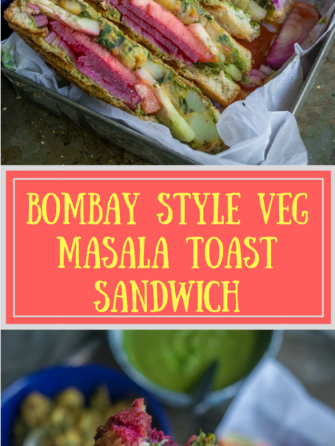 2 images of Bombay Sandwich | Vegan Grilled Sandwich with text in the middle