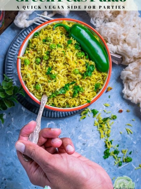 a hand holding a spoon and digging into a bowl of Green Peas Pulao & text at the top