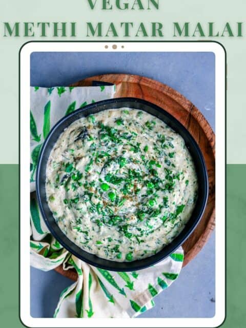 Methi Matar Malai served in a round bowl and text at the top and bottom.