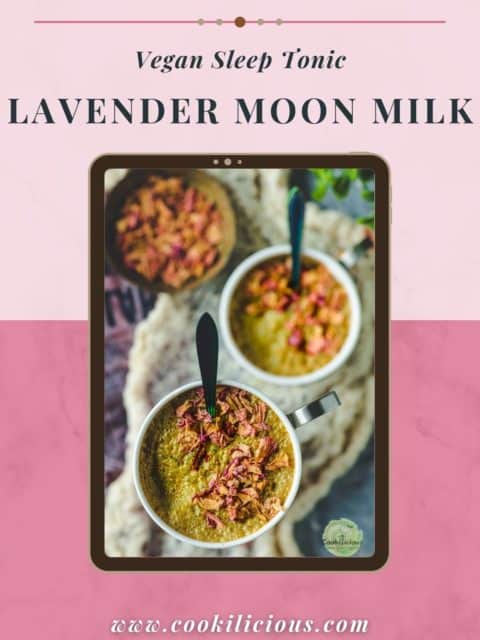 close up shot of Vegan Lavender Moon Milk served in a cup and text at the top
