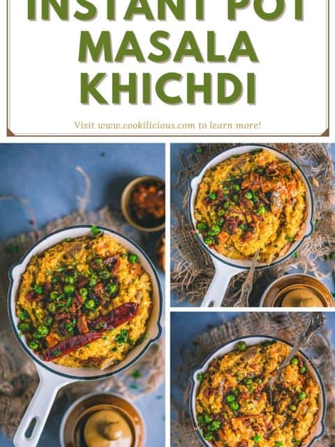 3 image collage of Instant Pot Masala Khichdi with text at the top