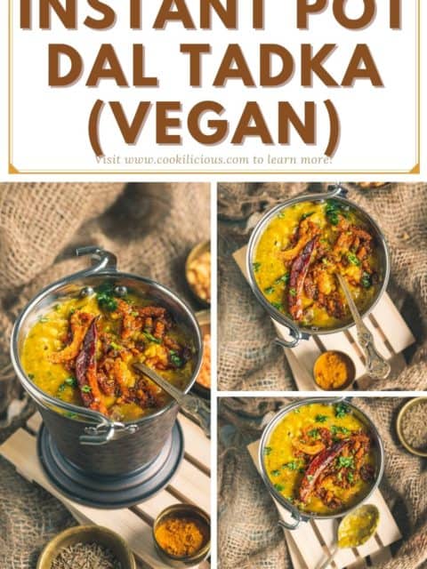 3 image collage of Instant Pot Dal Tadka with text at the top