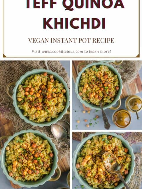 3 image collage of Instant Pot Teff Quinoa Khichdi with text at the top