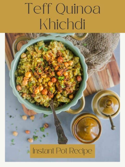 Instant Pot Teff Quinoa Khichdi served in a bowl with a spoon in it and text at the top and bottom