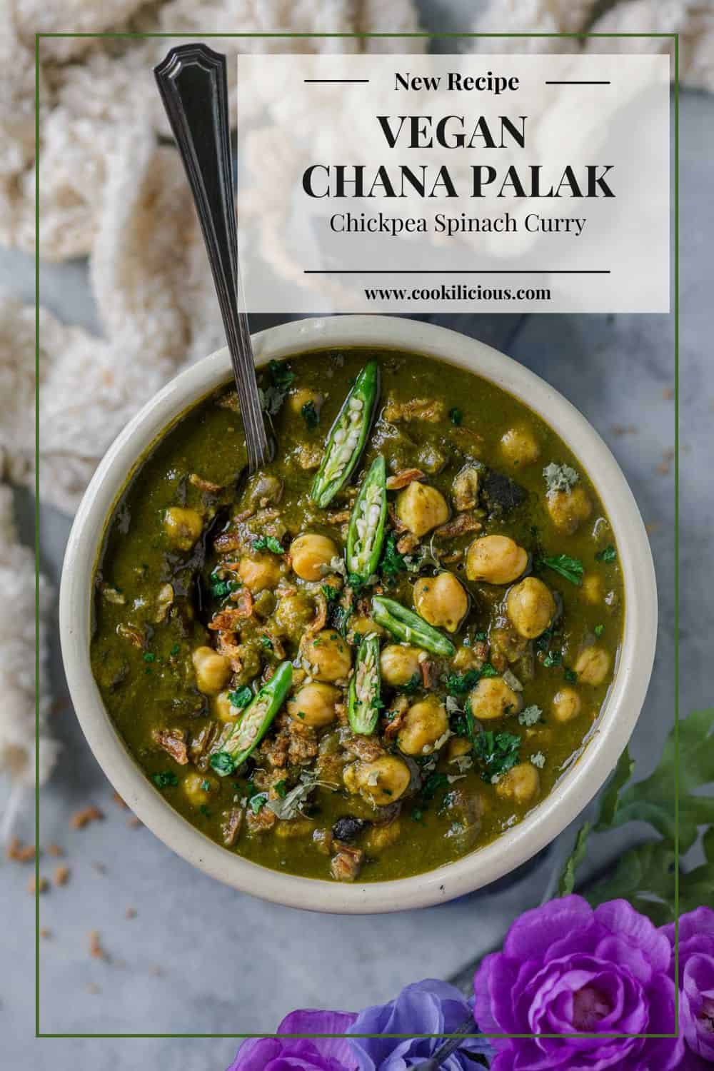 Chana Palak | Chickpea Spinach Curry – Cookilicious