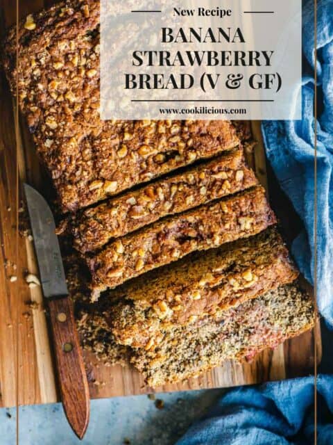 a knife next to a half cut loaf of Vegan Gluten-free Banana Strawberry Bread and text at the top right
