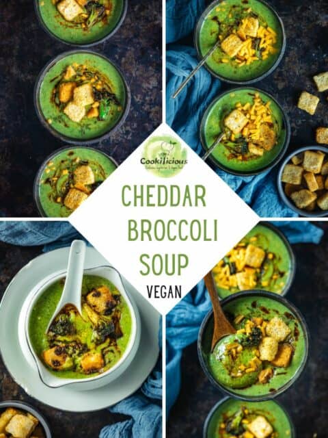 4 image collage of Vegan Broccoli Cheddar Soup with text in the center.