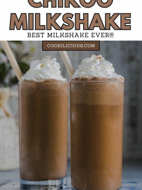 2 glasses of chikoo milkshake served with whipped cream on top and text at the top.