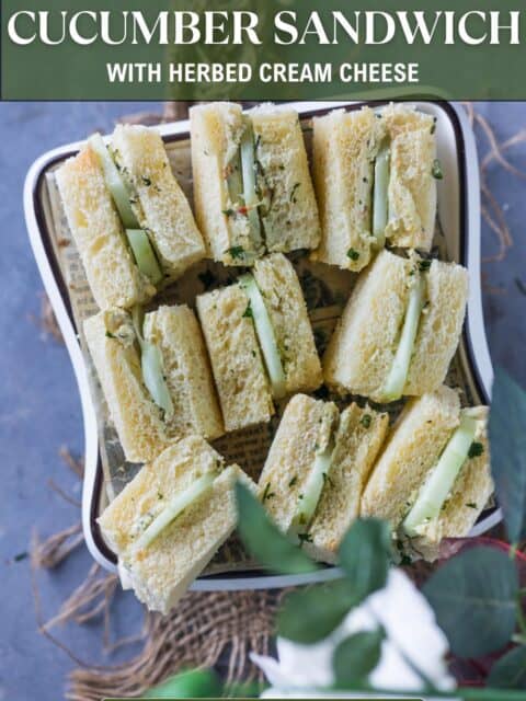 Cucumber and cream cheese finger sandwiches neatly arranged for a tea party and text at the top and bottom.