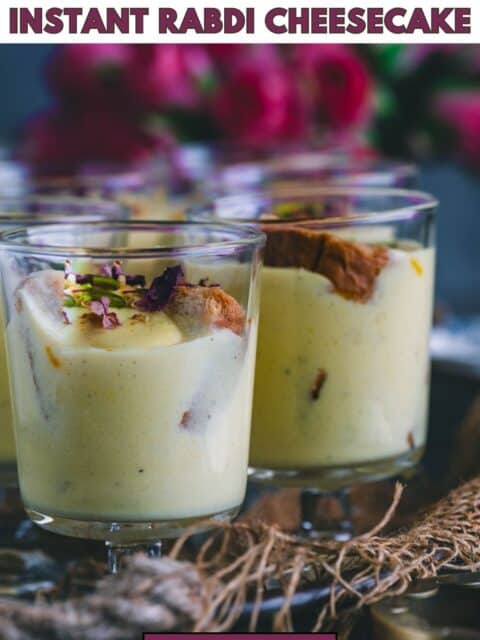 Creamy and rich texture of Instant Rabdi Cheesecake showing ricotta rabdi layers with saffron and cardamom and text at the top and bottom.