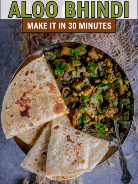 Vegan and gluten-free Aloo Bhindi dish with non-slimy okra and soft potatoes, ready to serve with chapati and text at the top and bottom.